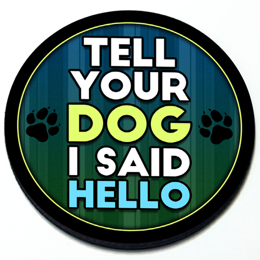 Tell Your Dog I Said Hello - Grill Badge for MINI Cooper Product Page