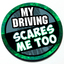 My Driving Scares Me Too Grill Badge 3D thumbnail